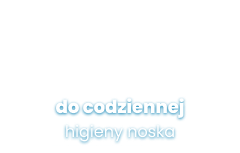 do codziennej higieny noska