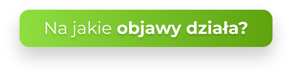 Na jakie objawy działa?